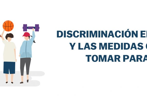 discriminación en el deporte y las medidas que podemos tomar para combatirla