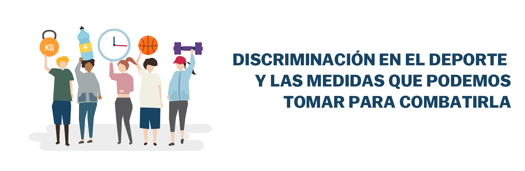 discriminación en el deporte y las medidas que podemos tomar para combatirla